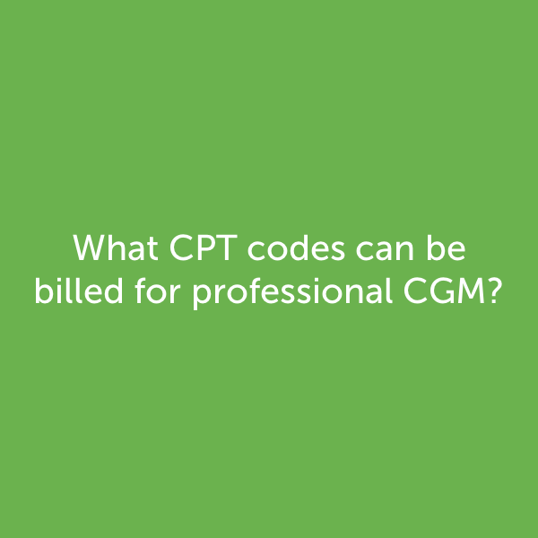What CPT codes can be billed for Professional CGM