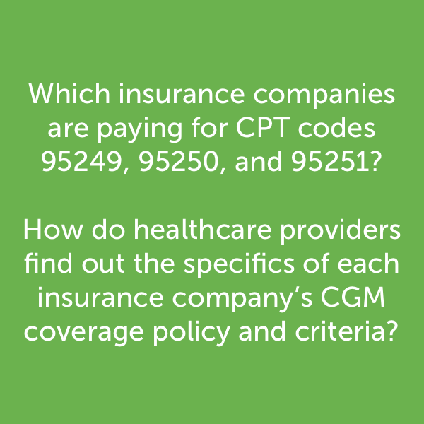 Which insurance companies are paying for CPT codes 95249, 95250 and 95251
